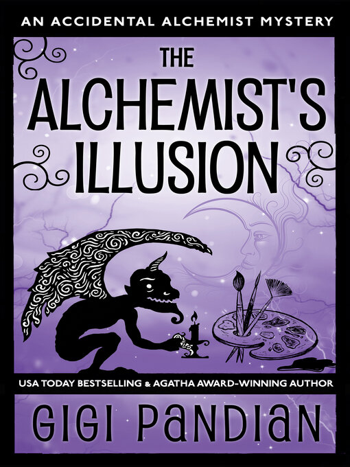 Title details for The Alchemist's Illusion by Gigi Pandian - Available